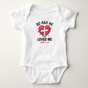 So Has He Loved Me Heart & Cross Faith Baby Bodysuit