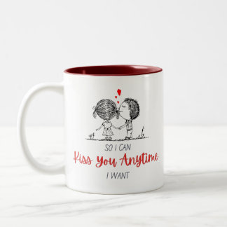 So I Can Kiss You Anytime I Want Large Mug