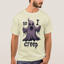 So I Creep Halloween Boo Ghost Funny Creep Yeaaa 