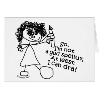 "So I'm not a gud spellur..." Cards