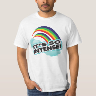 SO INTENSE T-Shirt