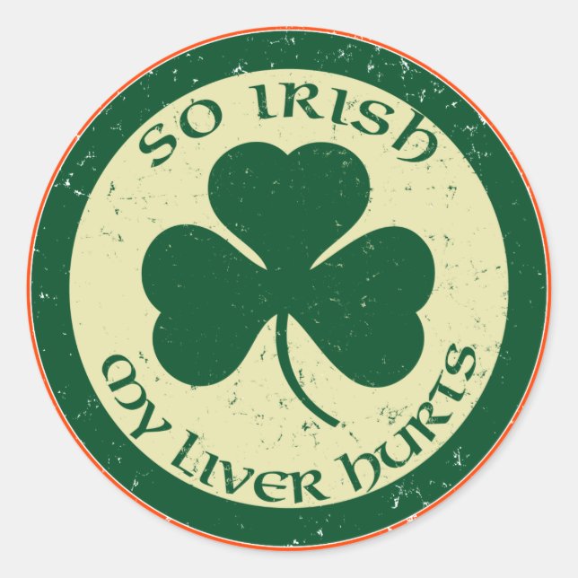 So Irish My Liver Hurts Pub Stickers (Front)