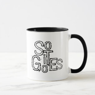So it goes mug