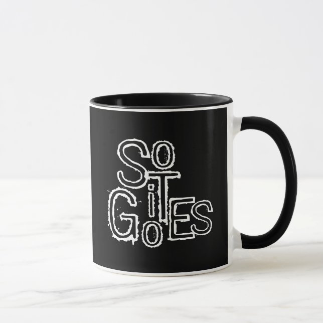 So it goes mug (Right)
