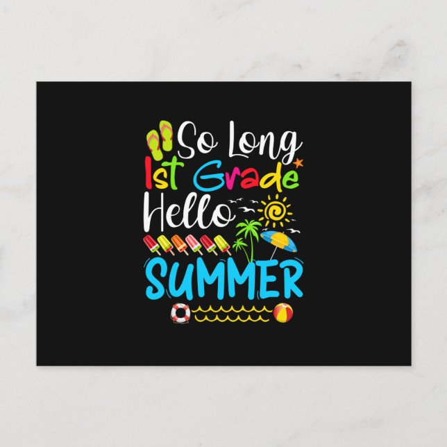So Long 1st Grade Hello Summer Last Day Of School. Announcement Postcard (Front)