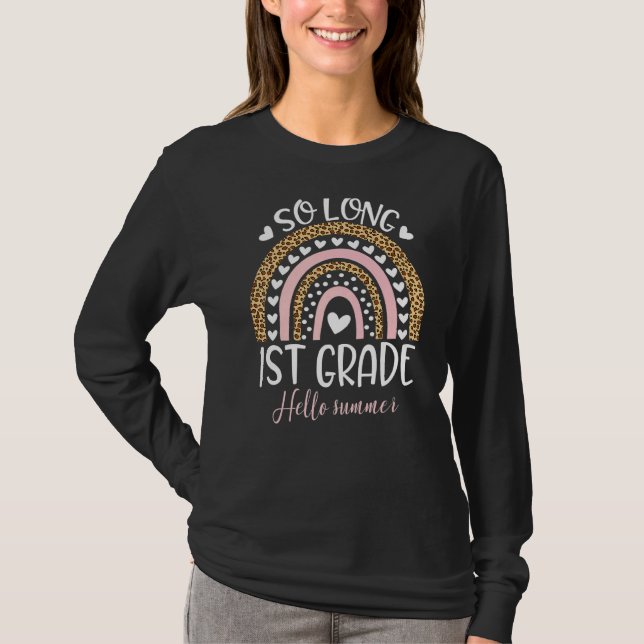 So Long 1st Grade Hello Summer Teacher Student Gra T-Shirt (Front)