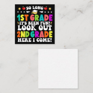 So Long 1st Grade It's Been Fun Look Out 2nd Grade Enclosure Card