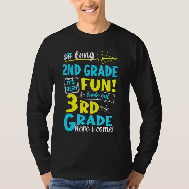 So Long 2nd Grade 3rd Grade Here I Come Graduation T-Shirt (Front)