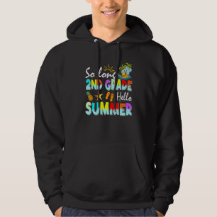 So Long 2nd Grade Hello Summer Last Day Of School Hoodie