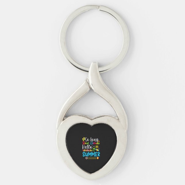So Long 2nd Grade Hello Summer Last Day Of School. Key Ring (Front)