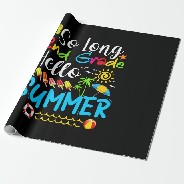 So Long 2nd Grade Hello Summer Last Day Of School. Wrapping Paper (Unrolled)