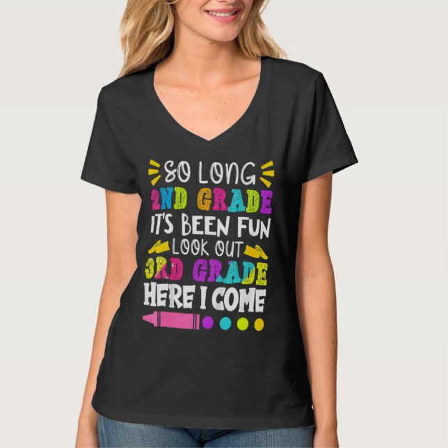 So Long 2nd Grade It's Been Fun  Last Day Of Schoo T-Shirt (Front)