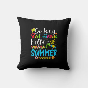 So Long 3rd Grade Hello Summer Last Day Of School. Cushion