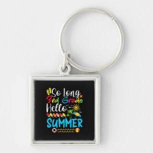 So Long 3rd Grade Hello Summer Last Day Of School. Key Ring