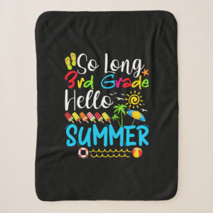 So Long 3rd Grade Hello Summer Last Day Of School. Sherpa Blanket