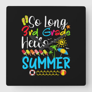 So Long 3rd Grade Hello Summer Last Day Of School. Square Wall Clock