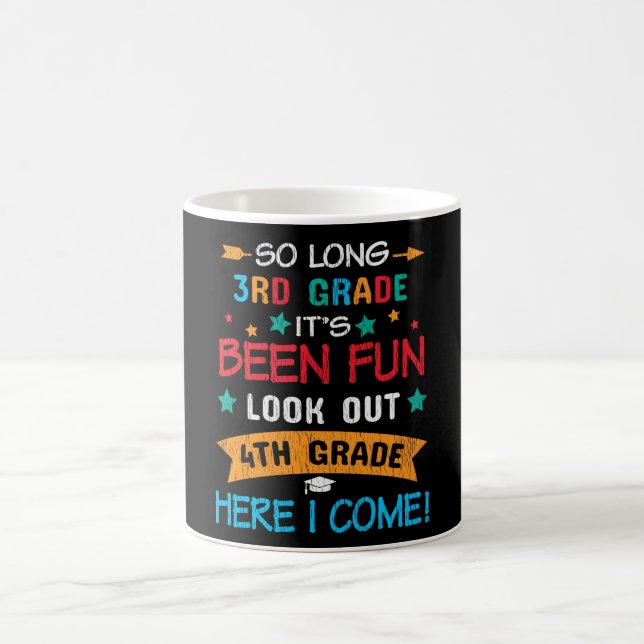 So Long 3rd Grade Look Out 4th Grade Student Gift Coffee Mug (Center)