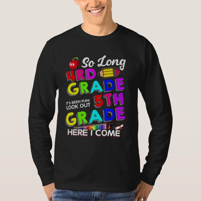 So Long 4th Grade Here I Come Graduation 5th Grade T-Shirt (Front)