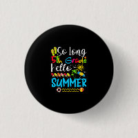 So Long 5th Grade Hello Summer Last Day Of School.