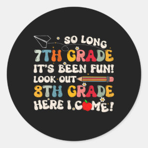 So Long 7Th Grade 8Th Grade Graduate Last Day Of S Classic Round Sticker