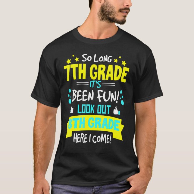 So Long 7th Grade 8th Grade Here I Come Graduation T-Shirt (Front)