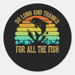 So Long And Thanks For All The Fish Vintage Classic Round Sticker