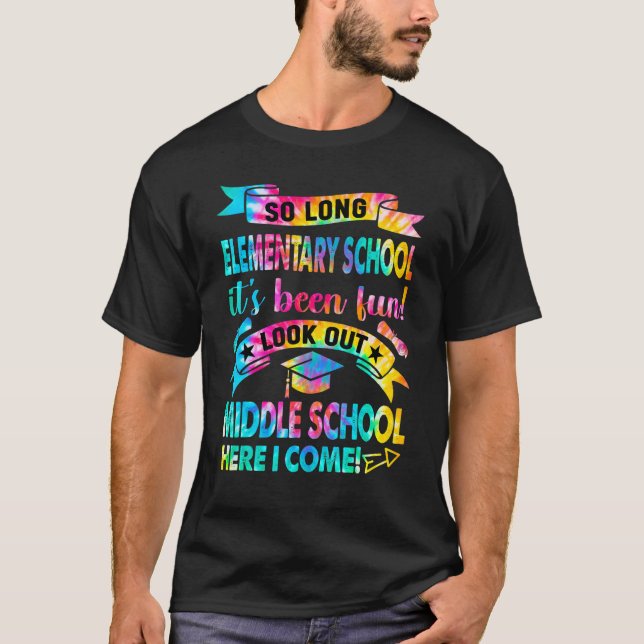 So Long Elementary School Look Out Middle School H T-Shirt (Front)