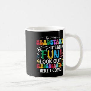 So Long Headstart Graduation 2025 Kindergarten Her Coffee Mug