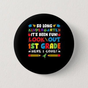 So Long Kindergarten 1st Grade 6 Cm Round Badge