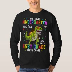 So Long Kindergarten 1st Grade Here I Come Dinosau T-Shirt