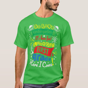 So Long Kindergarten 1st Grade Here I Come Graduat T-Shirt