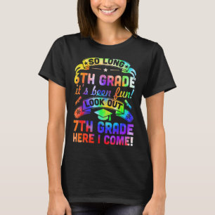 So Long Kindergarten 7th Grade Here I Come Graduat T-Shirt