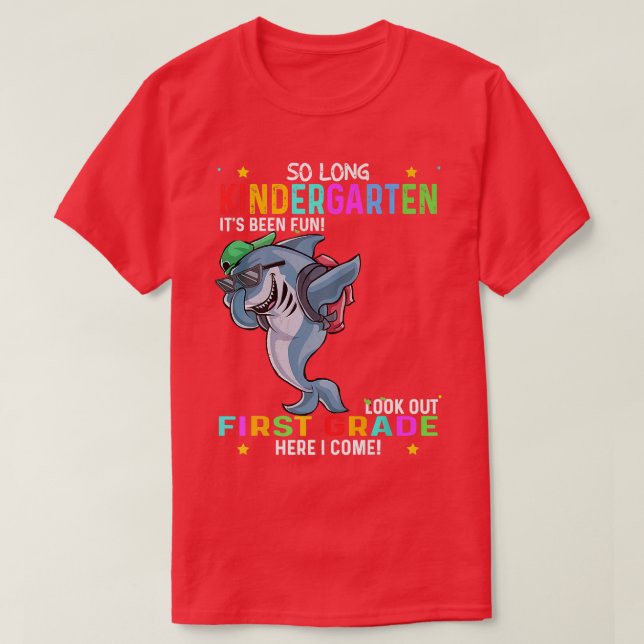 So Long Kindergarten First Day 1st Grade Cool Shar T-Shirt (Design Front)