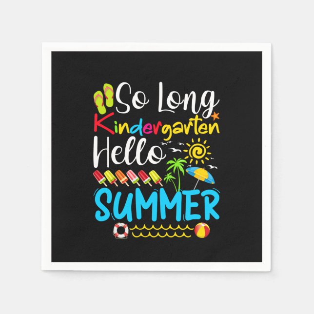 So Long Kindergarten Grade Hello Summer Napkin (Front)