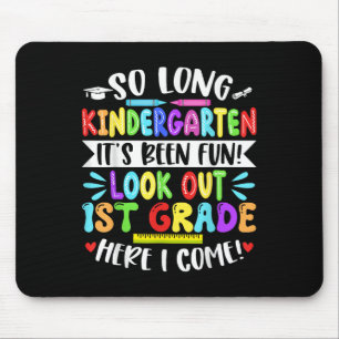 So Long Kindergarten Happy Last Day Of School Grad Mouse Mat