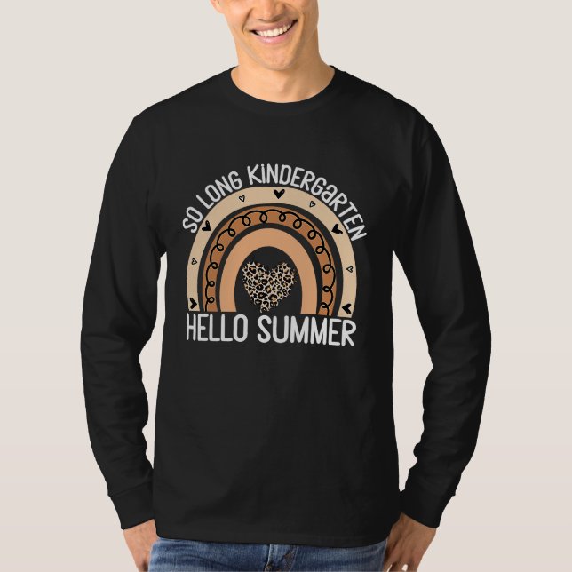 So Long Kindergarten Hello Summer Leopard Rainbow  T-Shirt (Front)