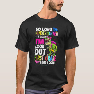 So Long Kindergarten Look Out 1st Grade Dinosaur G T-Shirt