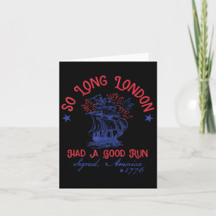 So Long London 4th Of July 1776 Usa Shirts Girls P Card