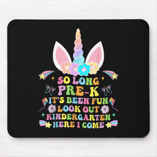 So Long Pre-k Graduation Kindergarten Here I Come  Mouse Mat (Front)