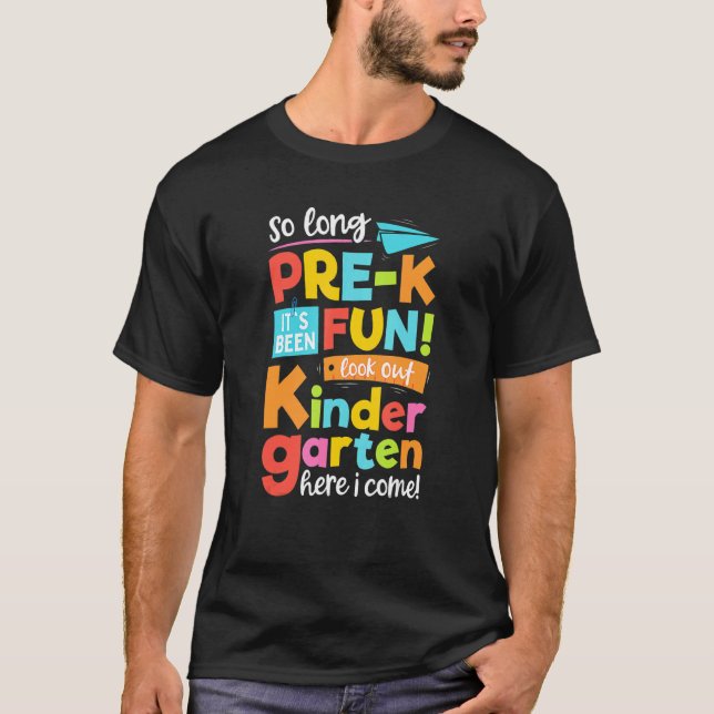 So Long Pre K Kindergarten Graduation Students Kid T-Shirt (Front)
