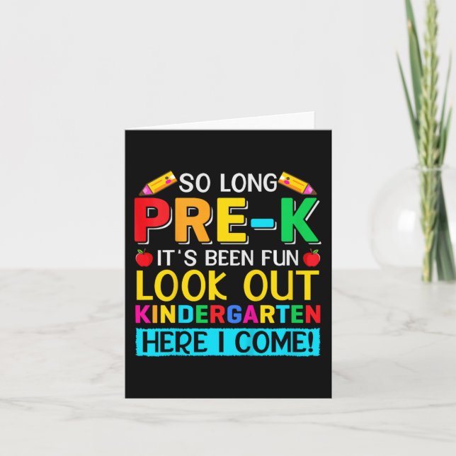 So Long Pre K Kindergarten Here Graduate Last Day  Card (Front)