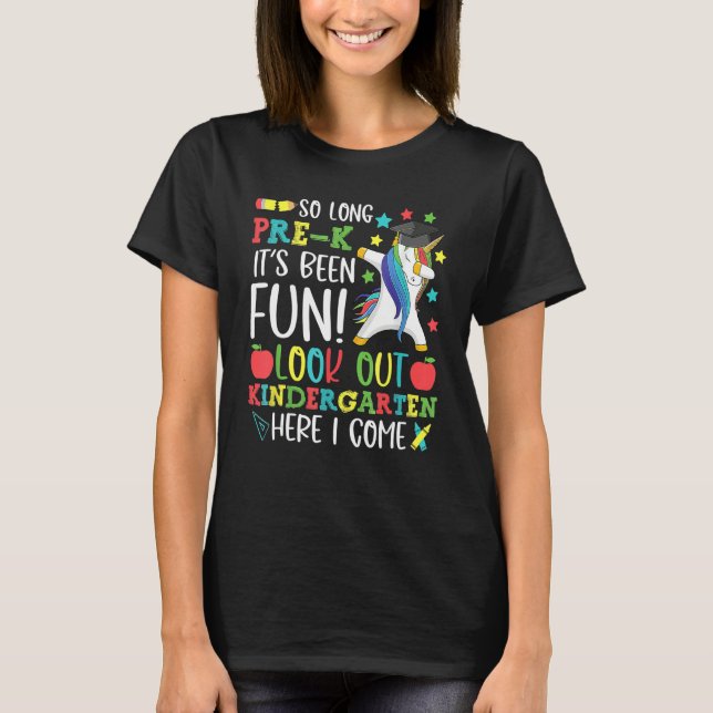 So Long Pre K Kindergarten Here I Come Dabbing Uni T-Shirt (Front)