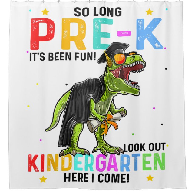 So Long Pre-K Kindergarten Here I Come Dinosaur Gr Shower Curtain (Front)