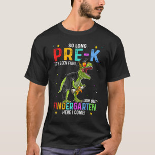 So Long Pre K Kindergarten Here I Come Dinosaur Gr T-Shirt