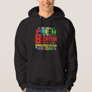 So Long Pre-K Kindergarten Here I Come Graduation  Hoodie