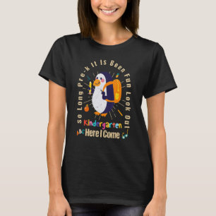 So Long Pre K Kindergarten Here I Come Graduation  T-Shirt