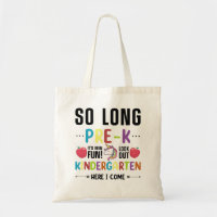 So Long Pre-K Kindergarten Here I Come Pre-k