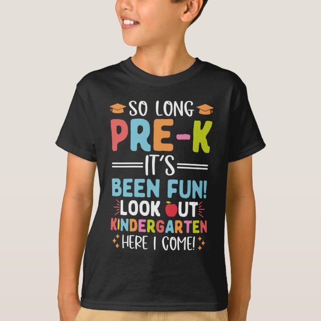 So Long Pre-K Kindergarten Here I Come T-Shirt (Front)