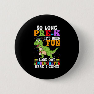 So Long Pre-k Preschool Graduation Kindergarten He 6 Cm Round Badge