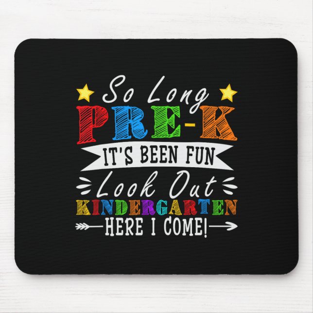 So Long Pre-k Preschool Graduation Kindergarten He Mouse Mat (Front)